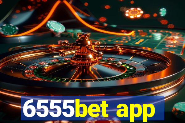 6555bet app